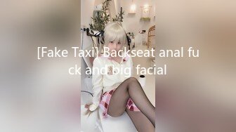 [Fake Taxi] Backseat anal fuck and big facial